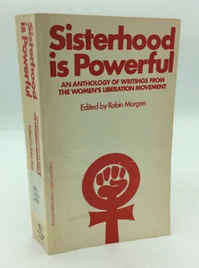 SISTERHOOD IS POWERFUL - Robin Morgan, ed. - 1970 - sociology - liberation - Imagen 1 de 7