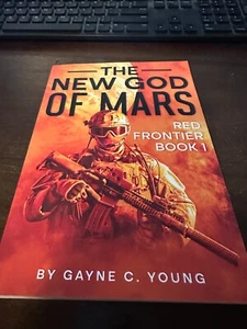 THE NEW GOD OF MARS RED FRONTIER BOOK 1 - Picture 1 of 3