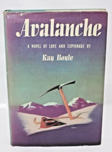 1944 Avalanche by Kay Boyle Hardcover Novel Dust Jacket 1st Ed Love & Espionage - Picture 1 of 15