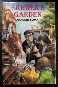 Skewer's Garden by Carolyn Sloan - Hardcover - Bild 1 von 1