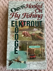 Orvis' Hooked On Fly Fishing: Elktrout Lodge Volume OET (VHS, 1997) - Imagen 1 de 4