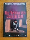 Why Christian Kids Leave The Faith, Tom Bisset
