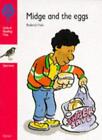 Oxford Reading Tree: Stage 4: Sparrows Storybooks: Midge and the Eggs: Midge an
