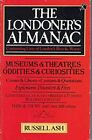 The Londoner's Almanac: A Book of London Lists, Russell Ash, Used; Good Book