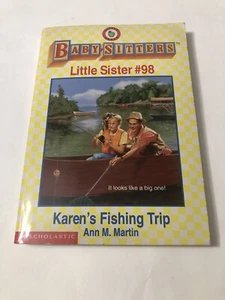 KAREN'S FISHING TRIP (BABY-SITTERS LITTLE SISTER, NO. 98) By Ann M. Martin - Imagen 1 de 2