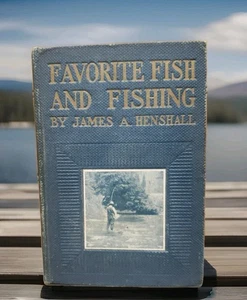 Favorite Fish And Fishing By James A. Henshall  HC 1908 Edition Pre-owned GC  - Bild 1 von 23