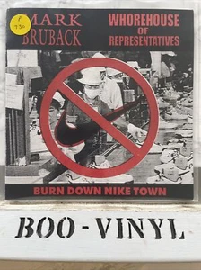 Mark Bruback - Burn Down Nike Town 7” hardcore / punk vinyl record NM / NM - Picture 1 of 4