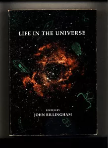 Life in the Universe - edited by John Billingham - Exobiology, MIT Press - Imagen 1 de 2