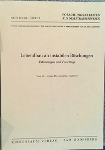 Lebendbau an instabilen Böschungen Erfahrungen und Vorschläge Duthweiler 1967 - Picture 1 of 2