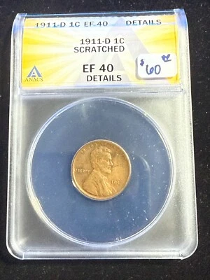 1911 D LINCOLN WHEAT CENT ANACS EF 40 DETAILS SCRATCHED - Image 1 of 4