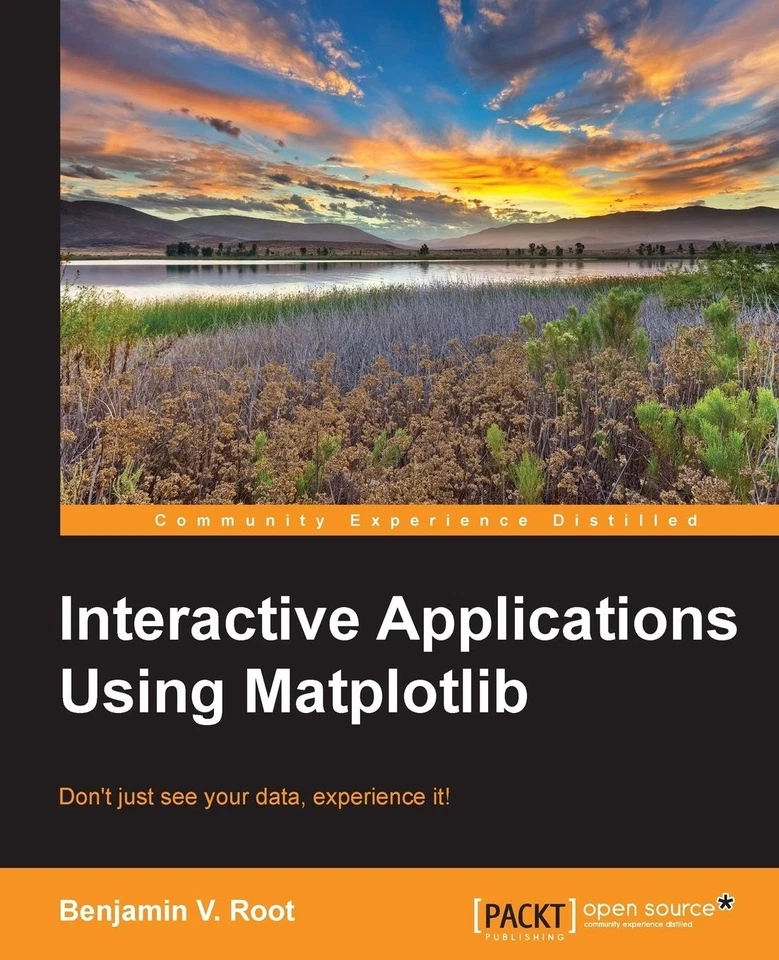 Interactive Applications Using Matplotlib By Root, Benjamin V. Benjamin V. Root - Image 1 of 1