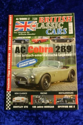 British Classic Cars 4/09 AC Cobra 289 Bentley Continantal GTC Spitfire Mk 2 - Immagine 1 di 2