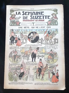 LA SEMAINE DE SUZETTE N° 40 10/1912 UNE BETE LITTÉRATURE/FRANCE/JEUNESSE 840 - Imagen 1 de 1