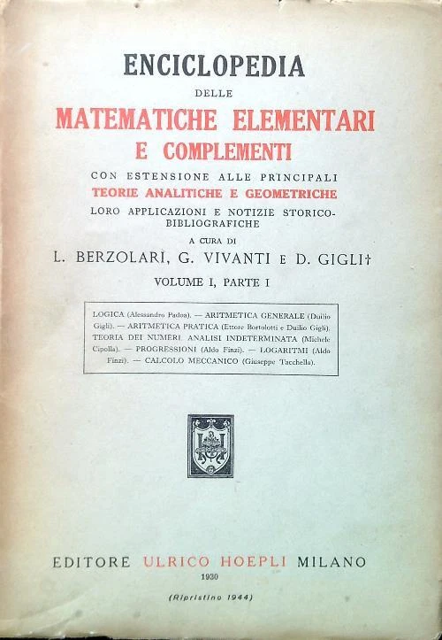 ENCICLOPEDIA DELLE MATEMATICHE ELEMENTARI E COMPLEMENTI. VOL. I, PARTE I - Immagine 1 di 1