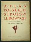 BOOK ATLAS OF POLISH FOLK COSTUME Swietokrzyz Holy Cross Mountains ethnic dress