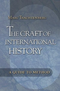 The Craft of International History: A Guide to Method - Picture 1 of 1