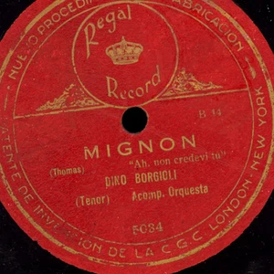 DINO BORGIOLI -Tenor- "Mignon" Ah, non credevi tu / Addio Mignon 78rpm S5564 - Bild 1 von 2