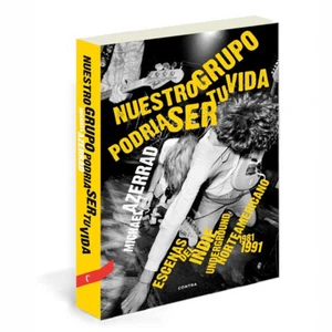 Nuestro grupo podría ser tu vida: Escenas del indie... (Michael Azerrand) - Foto 1 di 1