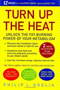 Turn up the Heat : Unlock the Fat Burning Power of Your Metabolis - Picture 1 of 2