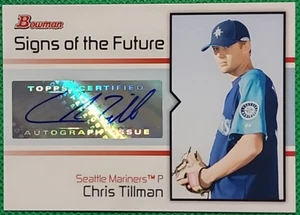 Bowman Signs of the Future 2008 Chris Tillman novato radiocontrol automático Seattle Mariners - Imagen 1 de 2