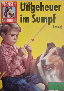 Fernseh Abenteuer Nr. 149: Das Ungeheuer im Sumpf (Lassie) (1964) Zustand:3 - Foto 1 di 10