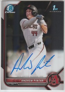 Andrew Pintar - 2022 1st Bowman Chrome Auto Arizona Diamondbacks
