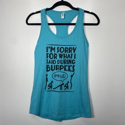 Camiseta sin mangas azul para mujer "I"M SORRY FOR WHAT I SAID DURING BURPEES" talla pequeña Foto 1 de 4