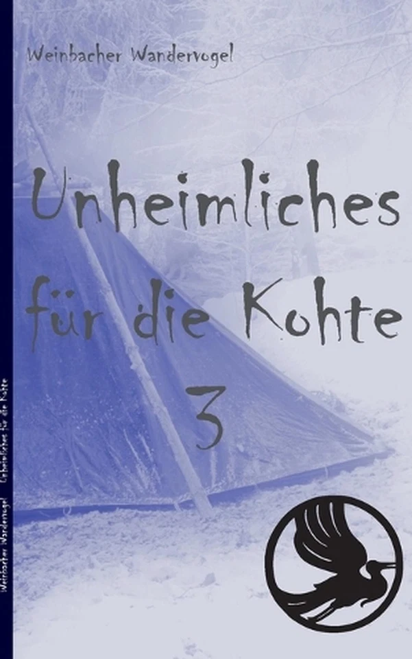 Unheimliches fr die Kohte 3 by Weinbacher Wandervogel Paperback Book - Image 1 of 1