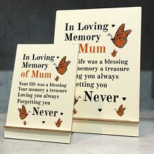 In Loving Memory Of Mum Wood Standing Plaque Mum Memorial Sign Family Gift