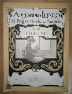 Spartito Antico Alessandro Longo Fileuse Op 40 n 23 Pianoforte Ricordi 9-1930 - Picture 1 of 4