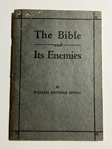 1921 The Bible and Its Enemies By William Jennings Bryan Address Moody Chicago - Picture 1 of 4