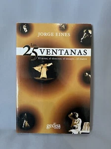 Las 25 ventanas - Jorge Eines - Actuación, arte dramático. Libro para actores - Picture 1 of 4