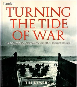 Turning the Tide of War: 50 Battles that Changed the Course of Modern History - Bild 1 von 2