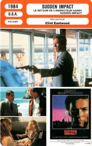 CARD / CARD / CARD: SUDDEN IMPACT - Clint Eastwood, Sondra Locke, P.Hingle 1984
