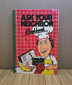 Vintage 1982 Ask Your Neighbor Cookbook – WPTF Radio 68 Community Recipes  - Picture 1 of 13