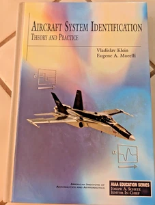 Klein Morelli AIRCRAFT SYSTEM IDENTIFICATION Theory and Practice AIAA Education - Picture 1 of 2