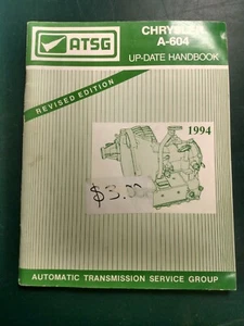 ATSG Chrysler A-604 Up Date Handbook 1994 - Picture 1 of 1