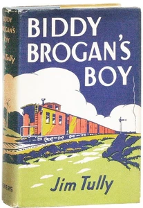 Jim Tully BIDDY BROGAN'S BOY 1st ed/DJ 1942 Very Good + condition - Picture 1 of 1