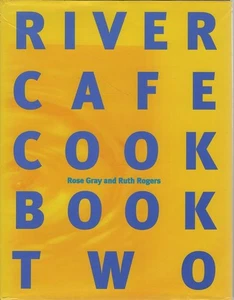 ROSE GRAY AND RUTH ROGERS River Cafe Cook Book Two 1997 SC Book - Picture 1 of 1