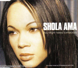 SHOLA AMA - You Might Need Somebody (UK 3 Tk CD Single Pt 1) - Foto 1 di 1