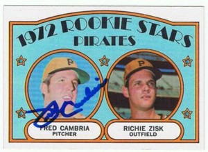 Fred Cambria Signed Autographed Rookie Card - MLB Pirates 1972 Topps RARE! w/COA