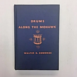 Drums Along the Mohawk Book Walter D. Edmonds 1936 1939 Hardcover Little Brown - Bild 1 von 10