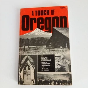 "A Touch of Oregon", Vintage paperback, Ralph Friedman, 1970 - Picture 1 of 11
