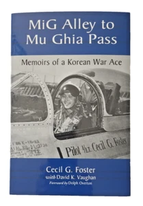 MIG Alley Korean War Fighter Aces 3 SIGNED book Mahurin, Foster, Buttelmann NEW - Picture 1 of 6