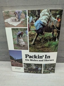 Packin' In On Mules and Horses by Smoke Elser & Bill Brown, 8th Printing 1989 - Bild 1 von 15