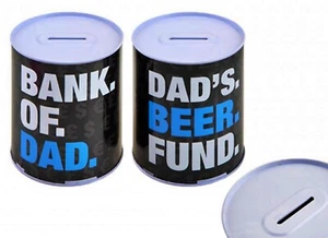 FATHERS DAY GIFT BEST DAD EVER MONEY TIN Choice of 2 design DAD'S BANK BEER FUND - Picture 1 of 5