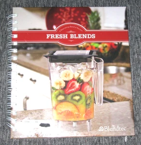 Cookbook Blendtec Blender  Fresh Blends Recipes BRAND NEW - Picture 1 of 3