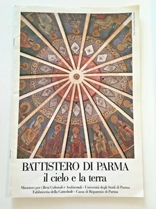 A.C. Quintavalle BATTISTERO DI PARMA IL CIELO E LA TERRA  - Imagen 1 de 2