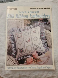 Teach Yourself Silk Ribbon Floral Embroidery Leisure Arts Leaflet Free Shipping - Picture 1 of 2