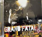 GRAND FATAL - Allies CD 2005 setfiretomyhome AS NEW!